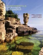Fundamentals of Physical Geography di Dorothy Irene Sack, Robert E. Gabler, James Petersen edito da Cengage Learning, Inc