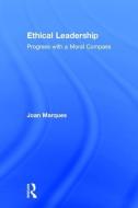 Ethical Leadership di Dr. Joan Marques edito da Taylor & Francis Ltd