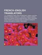 French-english Translators: T. E. Lawren di Books Llc edito da Books LLC, Wiki Series