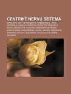 Centrine Nervu Sistema: Emocijos, Galvos di Altinis Wikipedia edito da Books LLC, Wiki Series