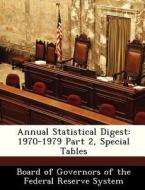 Annual Statistical Digest edito da Bibliogov