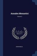 Annales Monastici; Volume 5 di Anonymous edito da CHIZINE PUBN