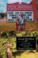 Doug Phi Moe di Douglas S. McGlohon edito da AuthorHouse