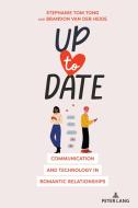 Up To Date di Stephanie Tom Tong, Brandon Van Der Heide edito da Peter Lang Publishing Inc