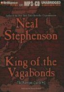 King of the Vagabonds di Neal Stephenson edito da Brilliance Corporation