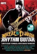 Guitar World -- Metal and Thrash Rhythm Guitar: Learn the Secret Techniques of Metal's Greatest Riffmasters, DVD di Dave Reffett edito da Alfred Publishing Co., Inc.