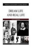 Dream Life and Real Life di Olive Schreiner edito da Createspace