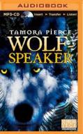 Wolf-Speaker di Tamora Pierce edito da Brilliance Audio