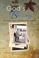 With God's Blessing di Irving Smith, Jane Smith edito da Xlibris