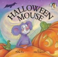 Halloween Mouse di Philip Roy edito da RONSDALE PR