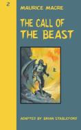 The Call of the Beast di Maurice Magre edito da Hollywood Comics
