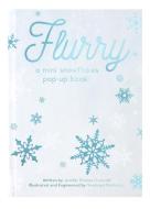 Flurry: A Mini Snowflakes Pop-Up Book di Jennifer Preston Chushcoff edito da JUMPING JACK PR
