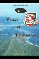 VALLEY OF THE SHADOW: REAPERS WAR di LONNIE FULBRIGHT edito da LIGHTNING SOURCE UK LTD