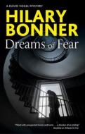 Dreams Of Fear di Hilary Bonner edito da Severn House Publishers Ltd