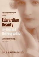 Edwardian Beauty di David Slattery-Christy edito da PRAVUM
