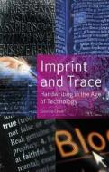 Imprint And Trace di Sonja Neef edito da Reaktion Books