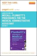 Plunkett's Procedures for the Medical Administrative Assistant - Pageburst E-Book on Kno (Retail Access Card) di Elsbeth McCall edito da W.B. Saunders Company