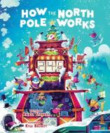 How the North Pole Works di Darren Farrel edito da DYNAMITE ENTERTAINMENT
