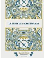La Faute de l'abbé Mouret di Émile Zola edito da Books on Demand