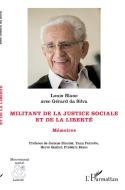 Militant de la justice sociale et de la liberté di Louis Blanc, Gérard Da Silva edito da Editions L'Harmattan