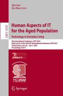 Human Aspects of IT for the Aged Population. Technology in Everyday Living edito da Springer International Publishing
