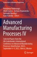 Advanced Manufacturing Processes IV edito da Springer International Publishing
