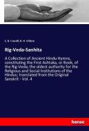 Rig-Veda-Sanhita di E. B. Cowell, H. H. Wilson edito da hansebooks