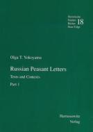 Russian Peasant Letters: Texts and Contexts di Olga T. Yokoyama edito da Harrassowitz