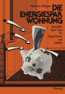 Die Energiespar-Wohnung di Heinrich Hebgen edito da Vieweg+Teubner Verlag