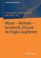 Wissen - Methode - Geschlecht: Erfassen des fraglos Gegebenen edito da Springer Fachmedien Wiesbaden