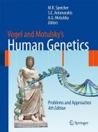 Vogel and Motulsky's Human Genetics edito da Springer-Verlag GmbH