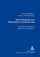 Ethnic Minorities and Nationalism in Southeast Asia edito da Lang, Peter GmbH