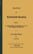 Handbuch für Seifenfabrikanten di H. Perutz edito da Springer Berlin Heidelberg