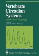 Vertebrate Circadian Systems edito da Springer Berlin Heidelberg