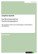 Das Wechselmodell als Nachtrennungsoption di Josephine Seyfarth edito da GRIN Publishing