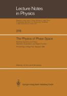 The Physics of Phase Space edito da Springer Berlin Heidelberg
