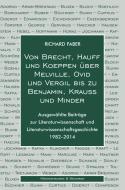 Von Brecht, Hauff und Koeppen über Melville, Ovid und Vergil bis zu Benjamin, Krauss und Minder di Richard Faber edito da Königshausen & Neumann