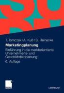 Marketingplanung di Torsten Tomczak, Alfred Ku, Sven Reinecke, Alfred Kuss edito da Gabler Verlag