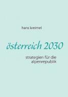 österreich 2030 di hans kreimel edito da Books on Demand