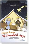 Omas bunte Weihnachtskrippe di Inken Weiand edito da mediaKern GmbH