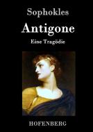 Antigone di Sophokles edito da Hofenberg