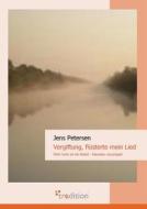 Vergiftung, flüsterte mein Lied: Mein Sohn ist ein Nebel di Jens Petersen edito da tredition