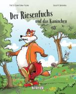 Der Riesenfuchs und das Kaninchen di Derek Zieker-Fischer edito da Härter Kinderbuchverlag