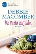 Das Muster der Liebe di Debbie Macomber edito da Mira Taschenbuch Verlag