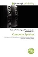 Computer Speaker edito da Alphascript Publishing