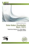 Peter Baker (footballer Born 1931) edito da Duc