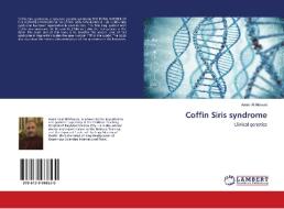 Coffin Siris syndrome di Aamir Al Mosawi edito da LAP Lambert Academic Publishing