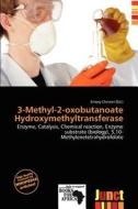 3-methyl-2-oxobutanoate Hydroxymethyltransferase edito da Junct