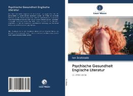 Psychische Gesundheit Englische Literatur di Ion Scobioala edito da Verlag Unser Wissen