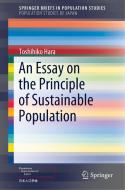 An Essay on the Principle of Sustainable Population di Toshihiko Hara edito da SPRINGER NATURE